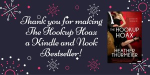 Thank you for makingThe Hookup Hoaxa Kindle and Nook Bestseller!